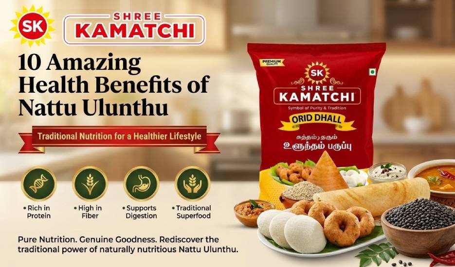 10 Amazing Health Benefits of Nattu Ulunthu (Traditional Urad Dal)