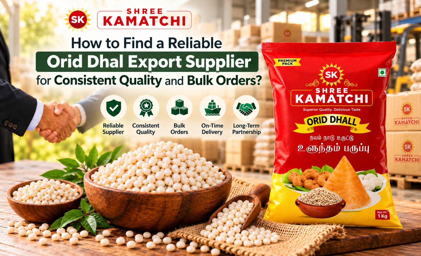 How to Find a Reliable Orid Dhal Export Supplier for Consistent Quality and Bulk Orders?