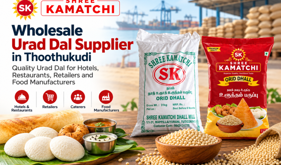 Wholesale Urad Dal Supplier in Thoothukudi